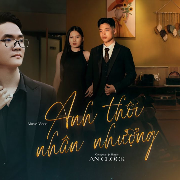 Anh thôi nhân nhượng