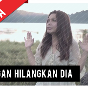 Jangan Hilangkan Dia
