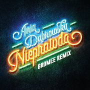 Nieprawda (Gromee remix)