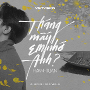 tháng mấy em nhớ anh