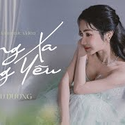 càng xa càng yêu