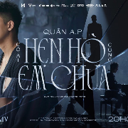 Có ai hẹn hò cùng em chưa