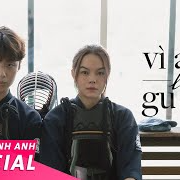 Vì anh là gu chị